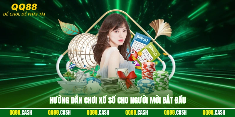 Hướng dẫn chơi xổ số cho người mới bắt đầu